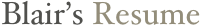 Blair’s Resume